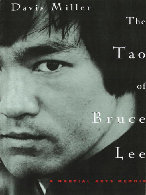 Title details for The Tao of Bruce Lee by Davis Miller - Available